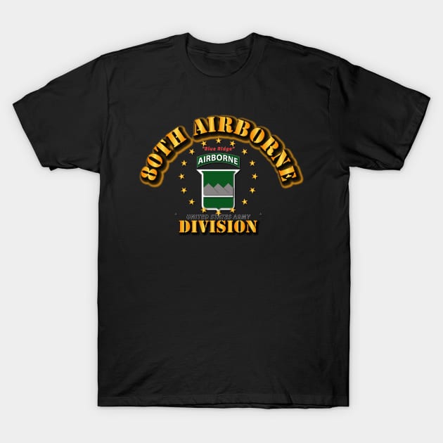 80th Airborne Division -  Blue Ridge T-Shirt by twix123844